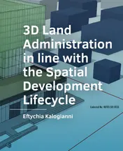 Omslag van 3D Land Administration in line with the Spatial Development Lifecycle