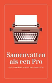 Omslag van Samenvatten als een Pro