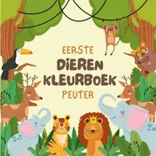 Omslag van Eerste Dieren Kleurboek Peuter