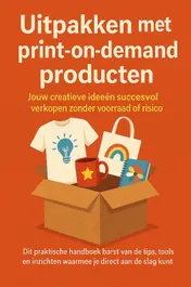 Omslag van Uitpakken met print-on-demand producten