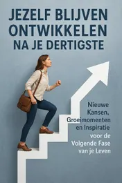 Omslag van Jezelf Blijven Ontwikkelen na Je Dertigste