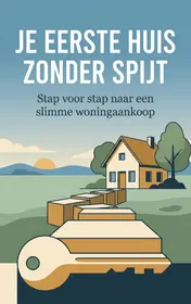 Omslag van Je Eerste Huis Zonder Spijt