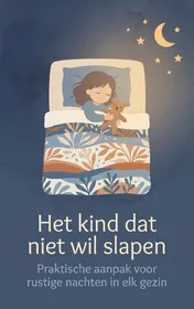 Omslag van Het kind dat niet wil slapen