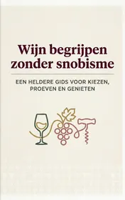 Omslag van Wijn begrijpen zonder snobisme