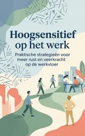 Omslag van Hoogsensitief op het werk