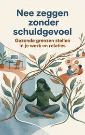 Omslag van Nee zeggen zonder schuldgevoel