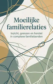 Omslag van Moeilijke familierelaties