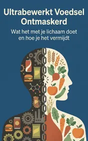 Omslag van Ultrabewerkt Voedsel Ontmaskerd