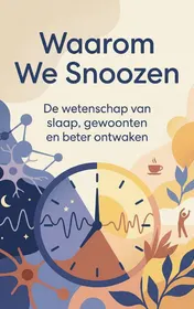 Omslag van Waarom We Snoozen