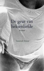 Omslag van De geur van heksenliefde