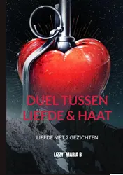 Omslag van Duel tussen Liefde & Haat
