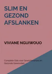Omslag van Slim en gezond afslanken