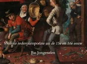 Omslag van Vrolijke rederijkerspoëzie uit de 15e en 16e eeuw
