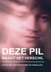 Omslag van DEZE PIL MAAKT HET VERSCHIL