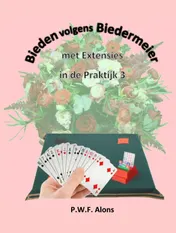 Omslag van Bieden volgens Biedermeier met Extensies in de Praktijk 3