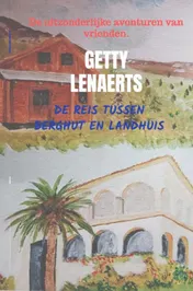 Omslag van De Reis tussen Berghut en Landhuis