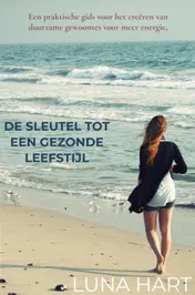 Omslag van De sleutel tot een gezonde leefstijl