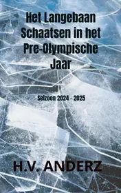 Omslag van Het Langebaan Schaatsen in het Pre-Olympische Jaar