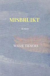 Omslag van Misbruikt