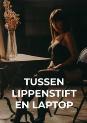 Omslag van Tussen Lippenstift en Laptop