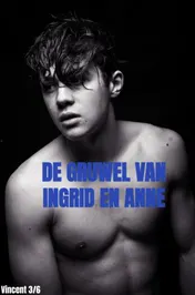 Omslag van De gruwel van Ingrid en Anne
