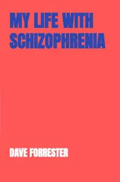 Omslag van My life with schizophrenia