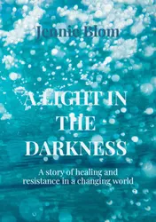 Omslag van A LIGHT IN THE DARKNESS