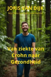 Omslag van Van ziekte van Crohn naar gezondheid