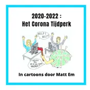Omslag van 2020-2022 : Het Corona Tijdperk