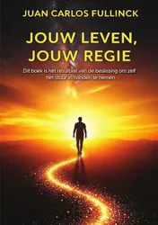 Omslag van Jouw Leven, Jouw Regie