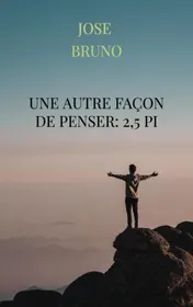 Omslag van Une autre façon de penser: 2,5 Pi