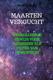 Omslag van Neurologisch bewijs voor hersenen als filter van bewustzijn