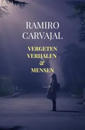 Omslag van Vergeten verhalen & mensen