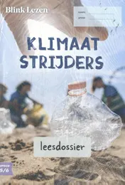 Omslag van groep 5/6 thema 4: Klimaatstrijders