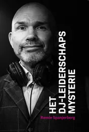 Omslag van Het DJ-Leiderschapsmysterie