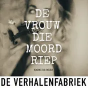 Omslag van De vrouw die moord riep