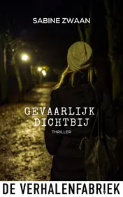Omslag van Gevaarlijk dichtbij