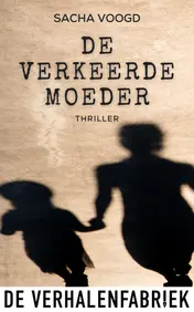Omslag van De verkeerde moeder
