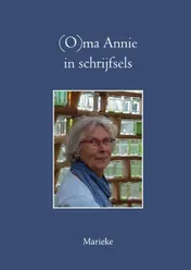 Omslag van (O)ma Annie in schrijfsels