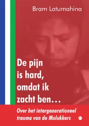Omslag van De pijn is hard, omdat ik zacht ben…