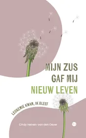 Omslag van Mijn zus gaf mij nieuw leven