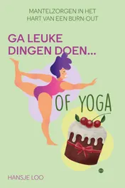 Omslag van Ga leuke dingen doen... Of yoga