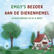 Omslag van Emily’s bezoek aan de dierenhemel