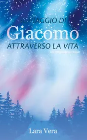 Omslag van Il viaggio di Giacomo attraverso la vita
