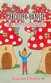 Omslag van Kabouter Hansje en de groeipaddenstoelen