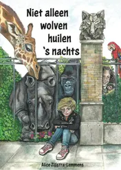Omslag van Niet alleen wolven huilen 's nachts
