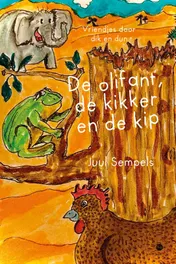Omslag van De olifant, de kikker en de kip