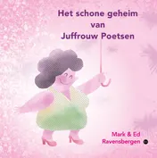 Omslag van Het schone geheim van Juffrouw Poetsen