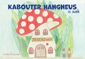 Omslag van Kabouter Hangneus is ziek