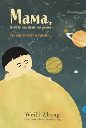 Omslag van Mama, ik wil tot aan de sterren groeien